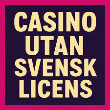Allt du behöver veta om 10 Euro Deposit Casino utan Svensk Licens 1995536331 Allt du behöver veta om 10 Euro Deposit Casino utan Svensk Licens 1995536331