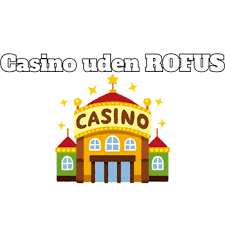 Oplev Live Casino Uden Rufus for en Uovertruffen Spiloplevelse Oplev Live Casino Uden Rufus for en Uovertruffen Spiloplevelse
